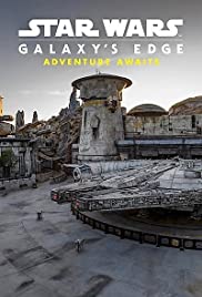 Watch Free Star Wars Galaxys Edge: Adventure Awaits (2019)