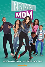 Watch Full Movie :Instant Mom (20132015)