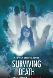 Watch Full Movie :Surviving Death (2021 )