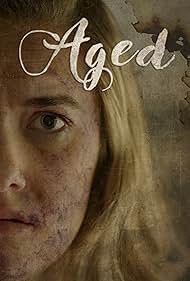 Watch Full Movie :Aged (2023)