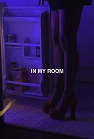 Watch Full Movie :In My Room (2020)