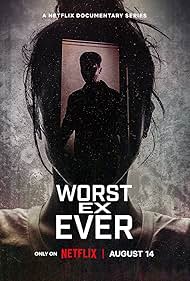 Watch Full Movie :Worst Ex Ever (2024–)